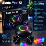 🎧 Buds Pro 13 – Premium Wireless Earbuds