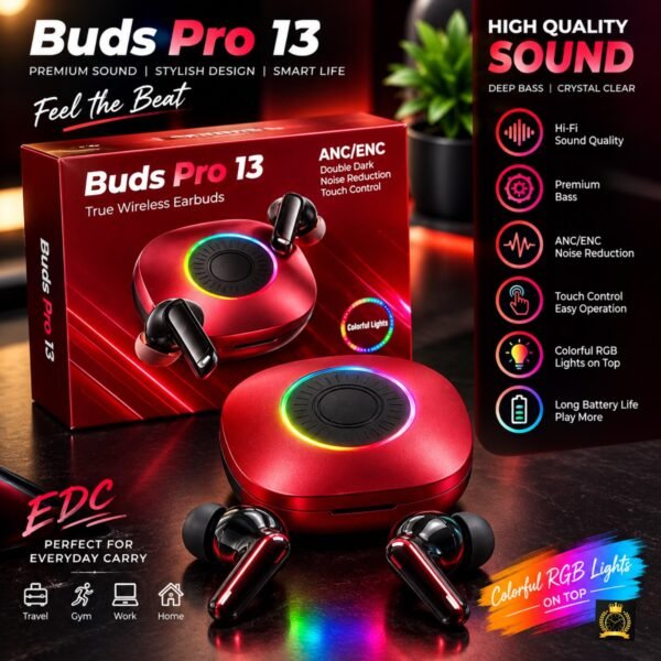 🎧 Buds Pro 13 – Premium Wireless Earbuds